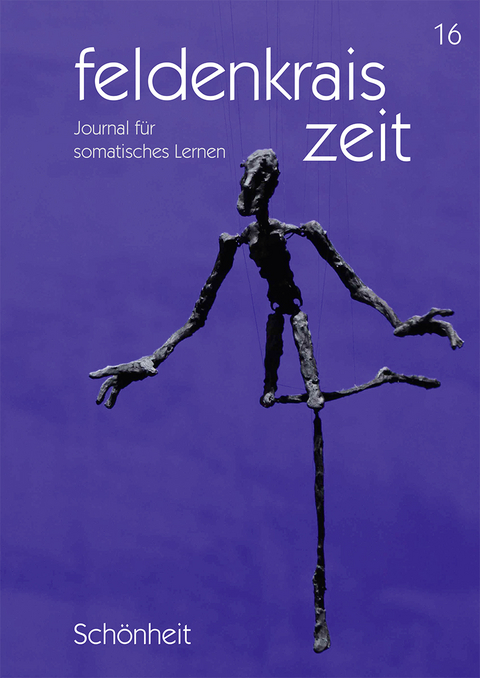 feldenkrais zeit 16: Schönheit -  Verein zur Herausgabe der feldenkrais zeit