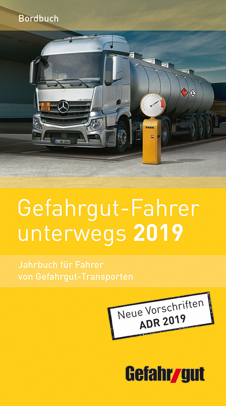 Gefahrgut-Fahrer unterwegs 2019