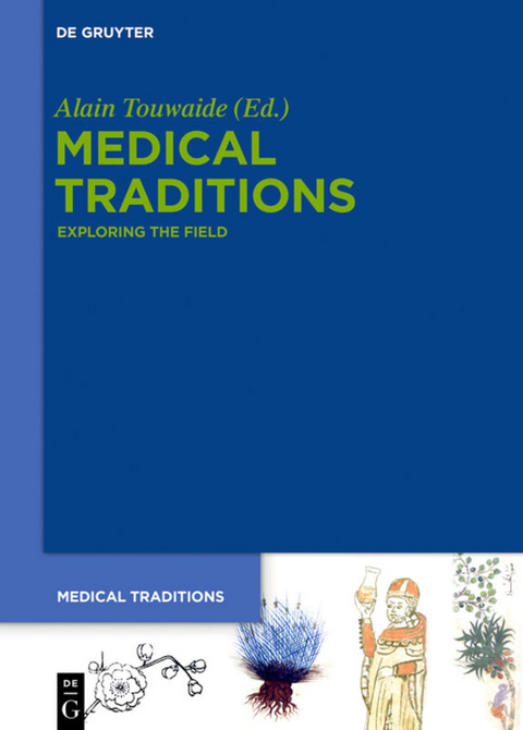 Medical Traditions - Alain Touwaide