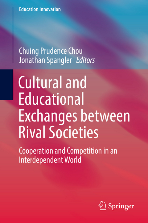 Cultural and Educational Exchanges between Rival Societies - 