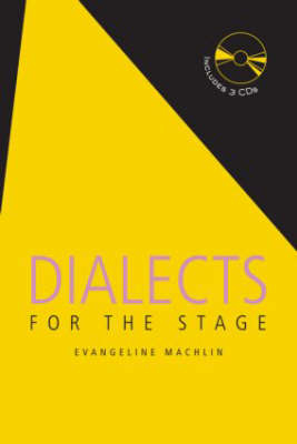 Dialects for the Stage -  Evangeline Machlin