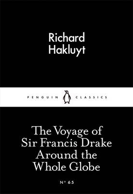 The Voyage of Sir Francis Drake Around the Whole Globe -  Richard Hakluyt