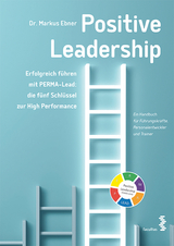 Positive Leadership - Markus Ebner