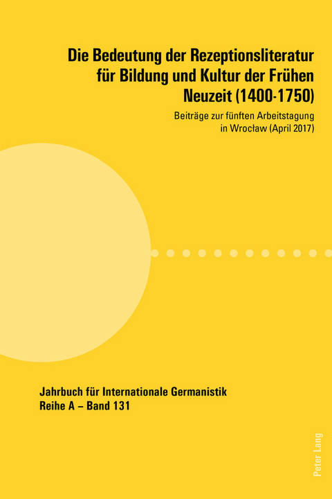 Die Bedeutung der Rezeptionsliteratur für Bildung und Kultur der Frühen Neuzeit (1400-1750) - 