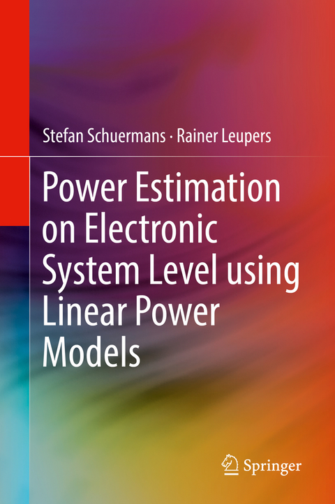 Power Estimation on Electronic System Level using Linear Power Models - Stefan Schuermans, Rainer Leupers