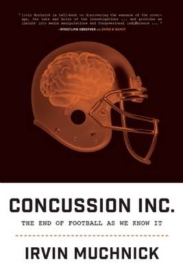 Concussion Inc. -  Irvin Muchnick