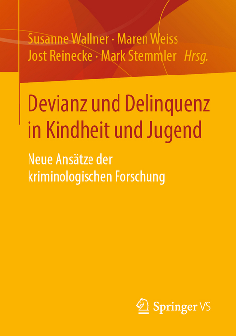 Devianz und Delinquenz in Kindheit und Jugend - 