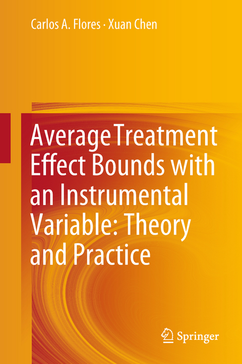 Average Treatment Effect Bounds with an Instrumental Variable: Theory and Practice - Carlos A. Flores, Xuan Chen