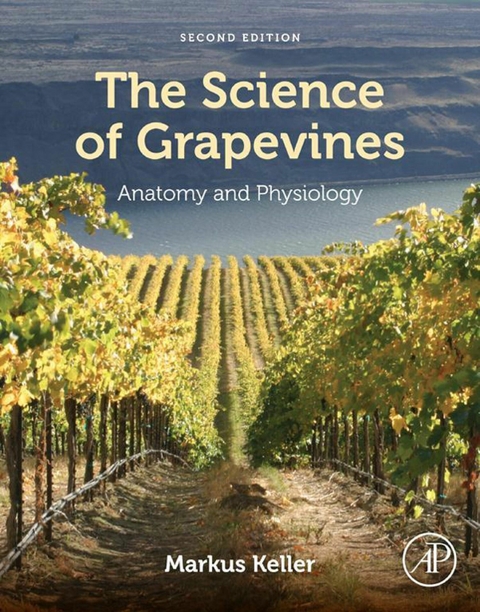 Science of Grapevines -  Markus Keller