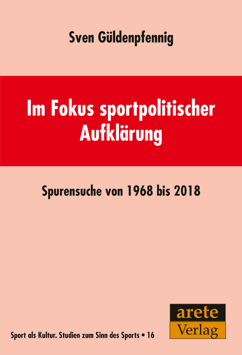 Im Fokus sportpolitischer Aufklärung - Sven Güldenpfennig