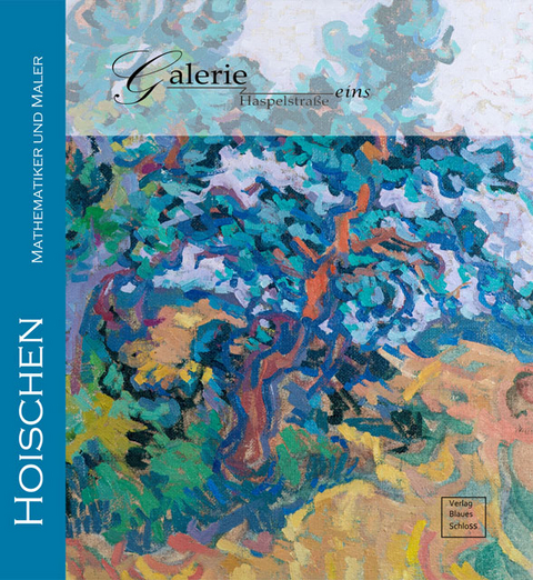 Hoischen, Lothar Mathematiker und Maler Landschaft und Grafik Gemälde-Katalog - Gisela Hoischen