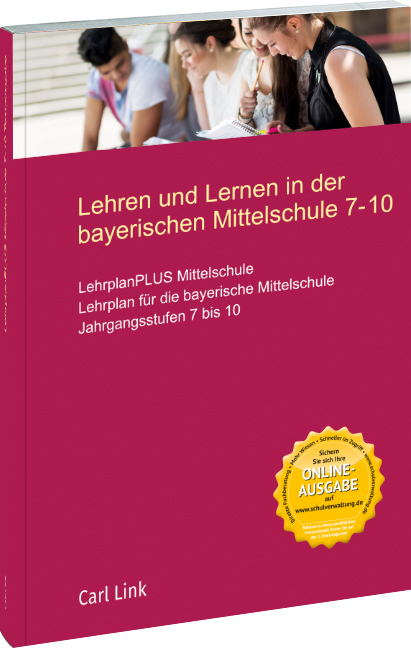 Lehren und lernen in der bayerischen Mittelschule 7-10