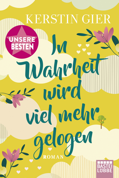 In Wahrheit wird viel mehr gelogen - Kerstin Gier