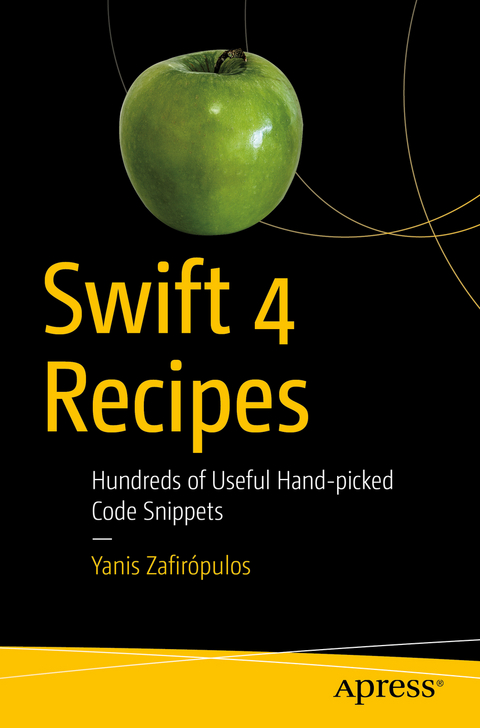 Swift 4 Recipes - Yanis Zafirópulos
