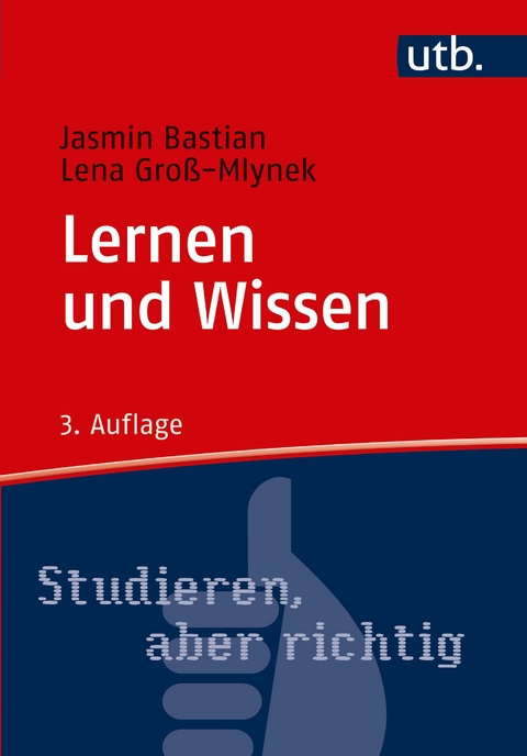 Lernen und Wissen - Jasmin Bastian, Lena Groß