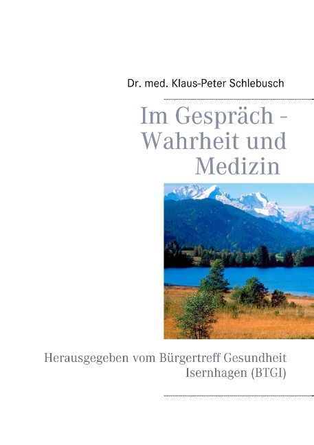 Im Gespräch - Wahrheit und Medizin - Klaus-Peter Schlebusch