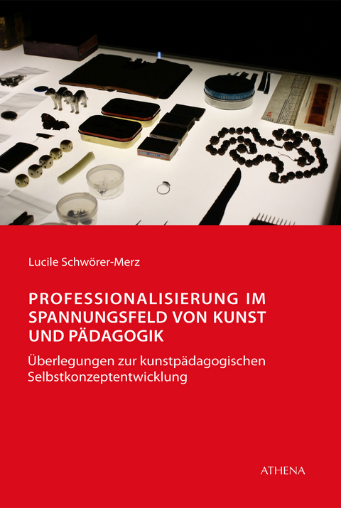 Professionalisierung im Spannungsfeld von Kunst und Pädagogik - Lucile Schwörer-Merz