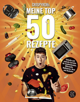 CrispyRobs Meine Top 50 Rezepte -  CrispyRob