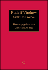 Rudolf Virchow: Sämtliche Werke - 
