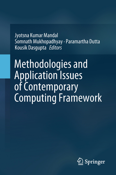 Methodologies and Application Issues of Contemporary Computing Framework - 