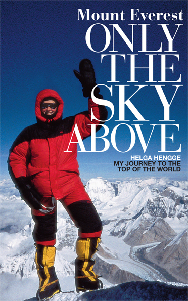 Mount Everest - Only the Sky Above - Helga Hengge