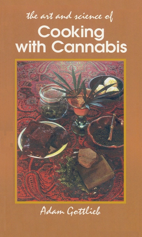 Cooking with Cannabis -  Adam Gottlieb