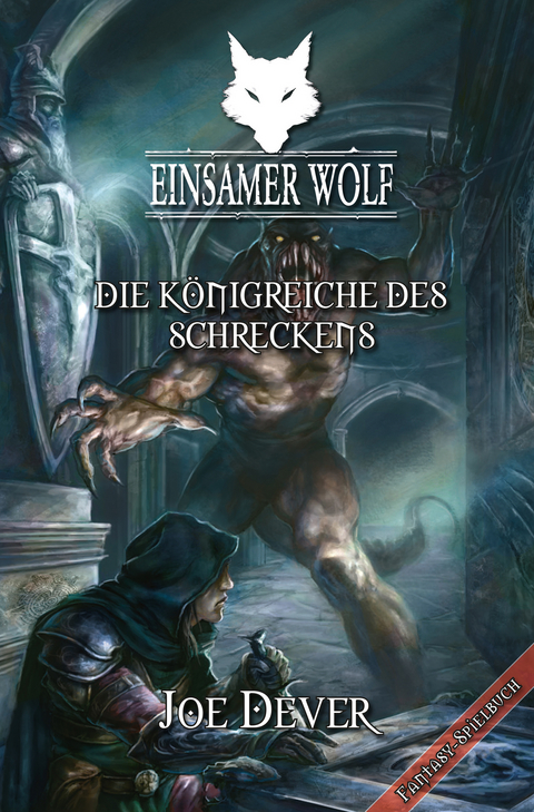 Einsamer Wolf 06 - Die Königreiche des Schreckens - Joe Dever