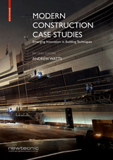 Modern Construction Case Studies - Watts, Andrew