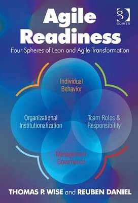 Agile Readiness -  Reuben Daniel,  Thomas P. Wise