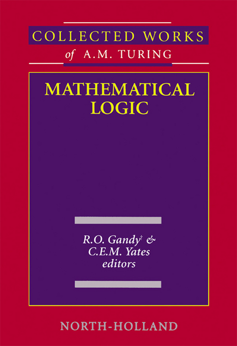 Mathematical Logic -  R.O. Gandy,  C.E.M. Yates
