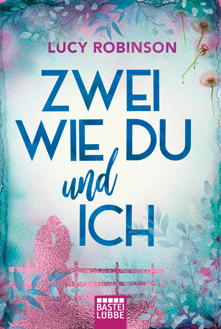 Zwei wie du und ich - Lucy Robinson