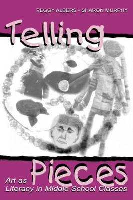 Telling Pieces -  Peggy Albers