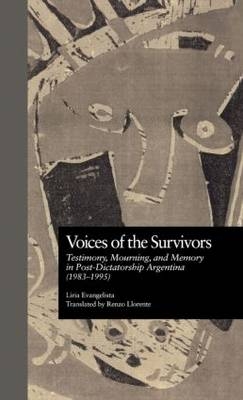 Voices of the Survivors -  Liria Evangelista,  David W. Foster