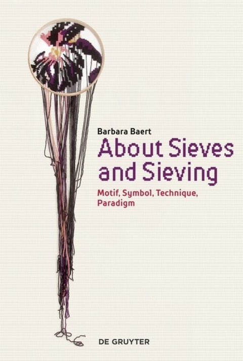 About Sieves and Sieving - Barbara Baert