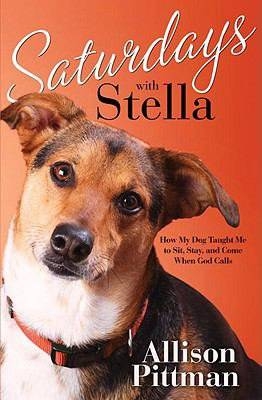 Saturdays with Stella -  Allison K. Pittman