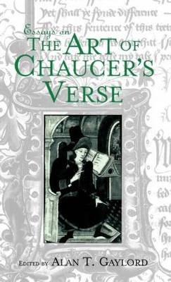 Essays on the Art of Chaucer''s Verse - 