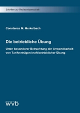 Die betriebliche Übung - Merkelbach Constanze M.