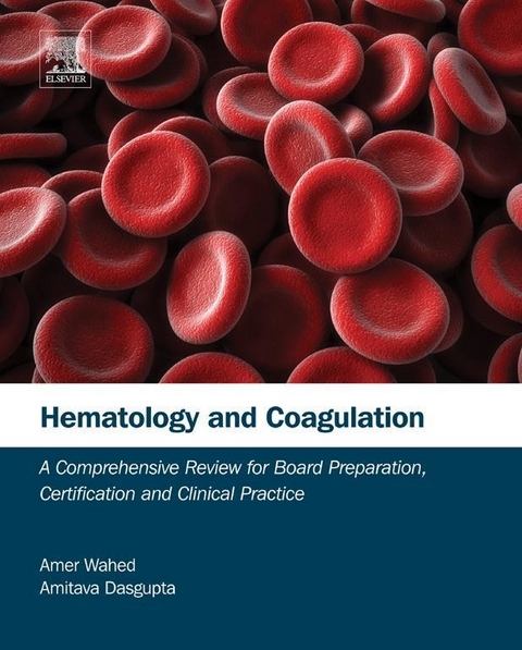 Hematology and Coagulation -  Amitava Dasgupta,  Amer Wahed