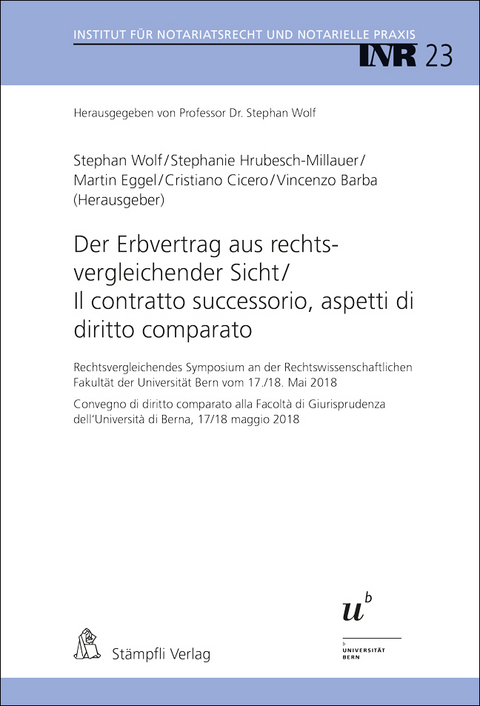 Der Erbvertrag aus rechtsvergleichender Sicht / Il contratto successorio, aspetti di diritto comparato - 