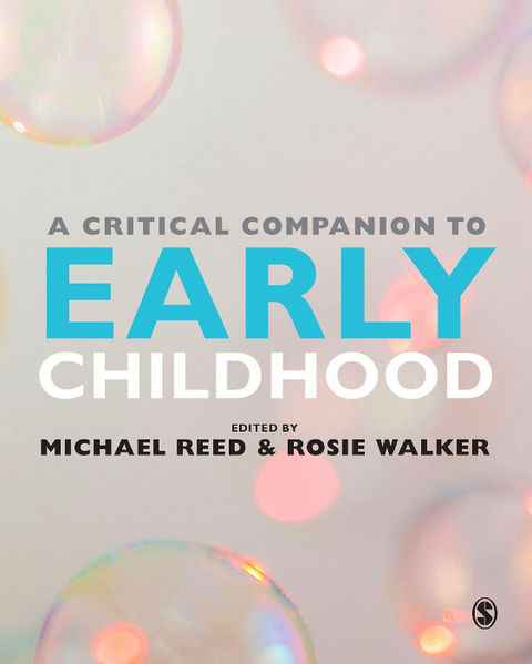 A Critical Companion to Early Childhood - 