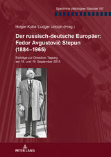 Der russisch-deutsche Europäer: Fedor Avgustovič Stepun (1884–1965) - 