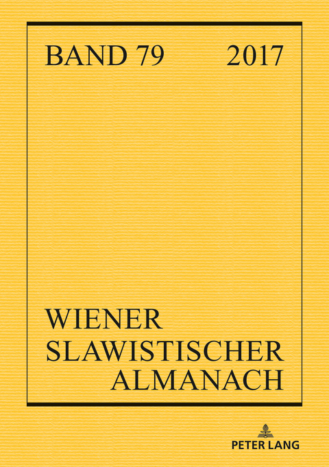 Wiener Slawistischer Almanach Band 79/2017 - 