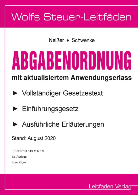 Abgabenordnung - Alfred Neißer, Michael Schwenke  Dr.