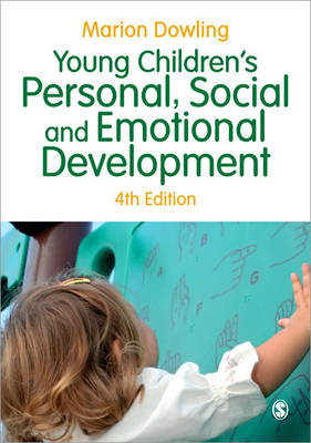 Young Children's Personal, Social and Emotional Development -  Marion Dowling