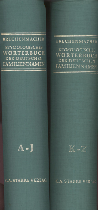 Etymologisches Wörterbuch der Deutschen Familiennamen - Josef K Brechenmacher