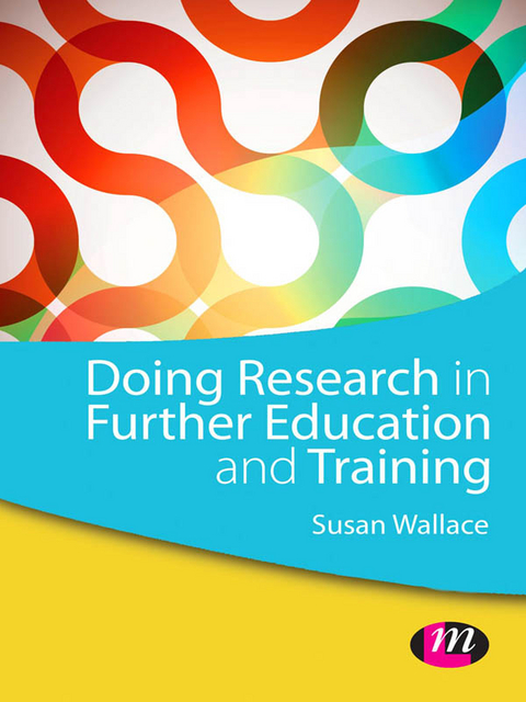 Doing Research in Further Education and Training - Susan Wallace