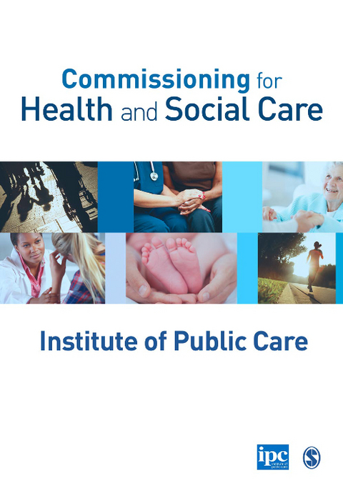 Commissioning for Health and Social Care -  Institute of Public Care