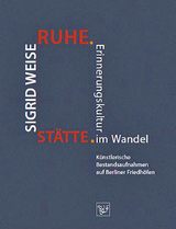 RUHE.STÄTTE. - Sigrid Weise