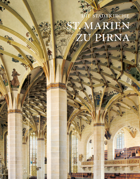 Die Stadtkirche St. Marien zu Pirna - 