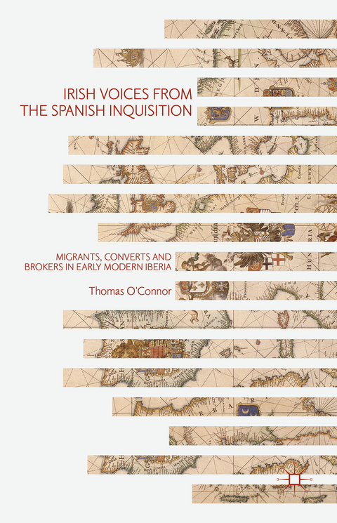 Irish Voices from the Spanish Inquisition - Thomas O'Connor